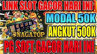 Info Slot Gacor Hari Ini Pg Soft