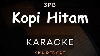 Kopi Hitam Reggae Karaoke